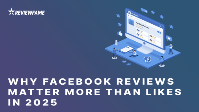 Why Facebook Reviews Matter More Than Likes in 2025