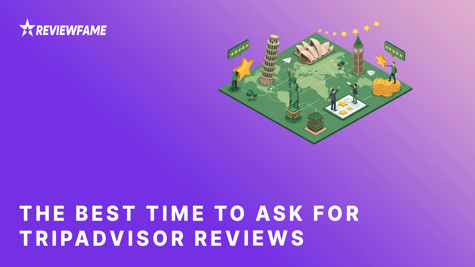 The Best Time to Ask for TripAdvisor Reviews