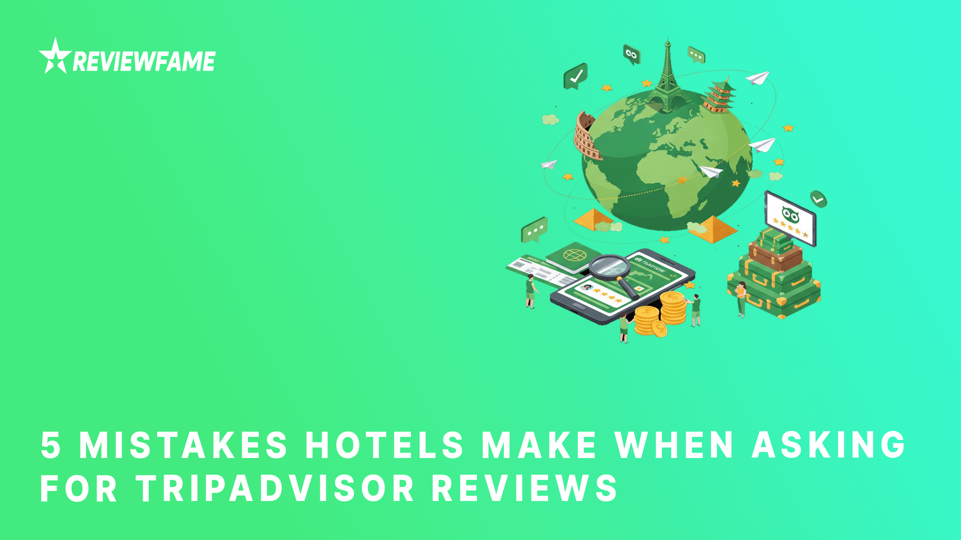 5 Mistakes Hotels Make When Asking for TripAdvisor Reviews