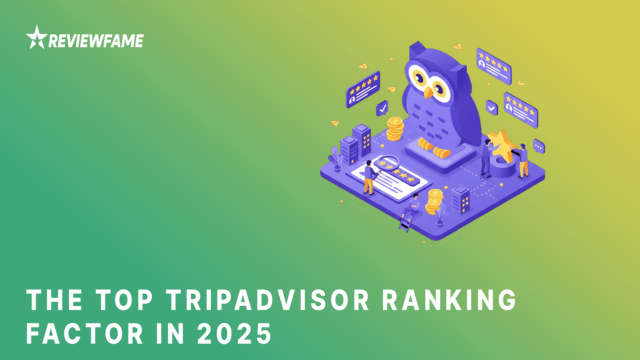 The Top TripAdvisor Ranking Factor in 2025
