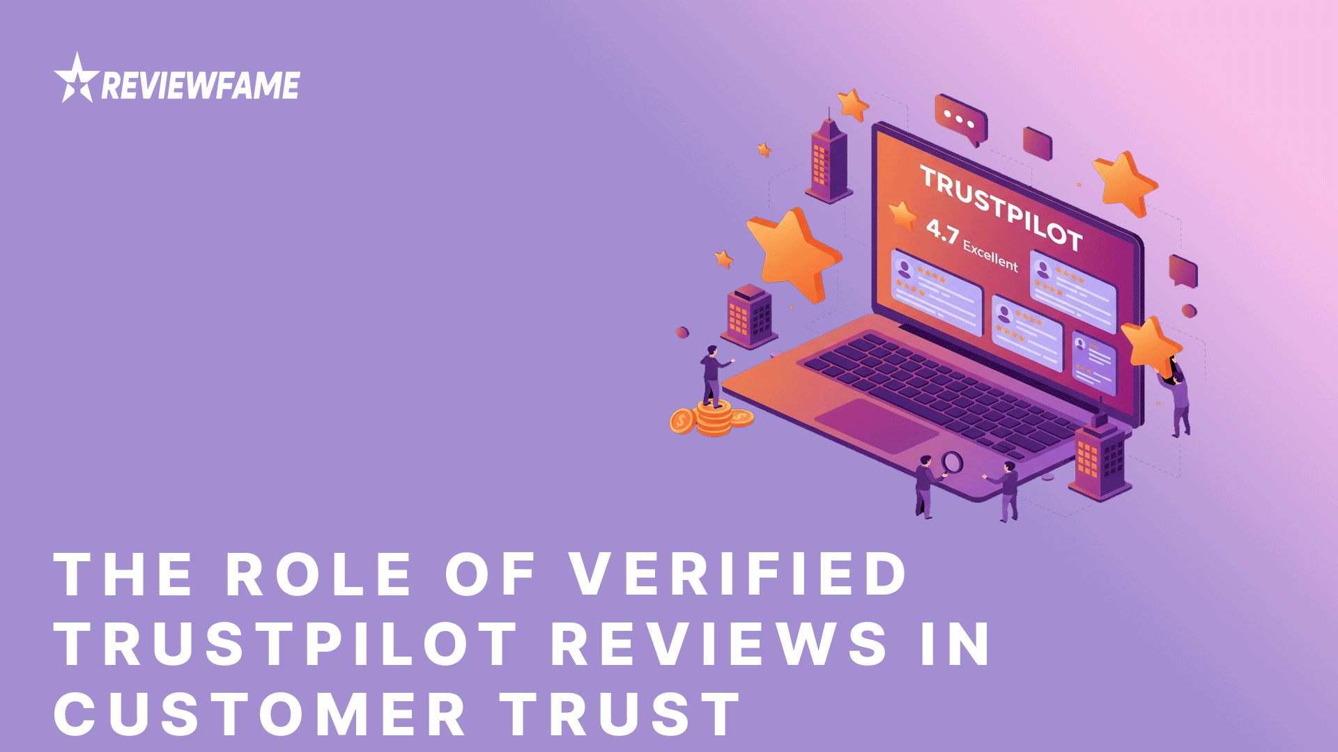 The Role of Verified Trustpilot Reviews in Customer Trust