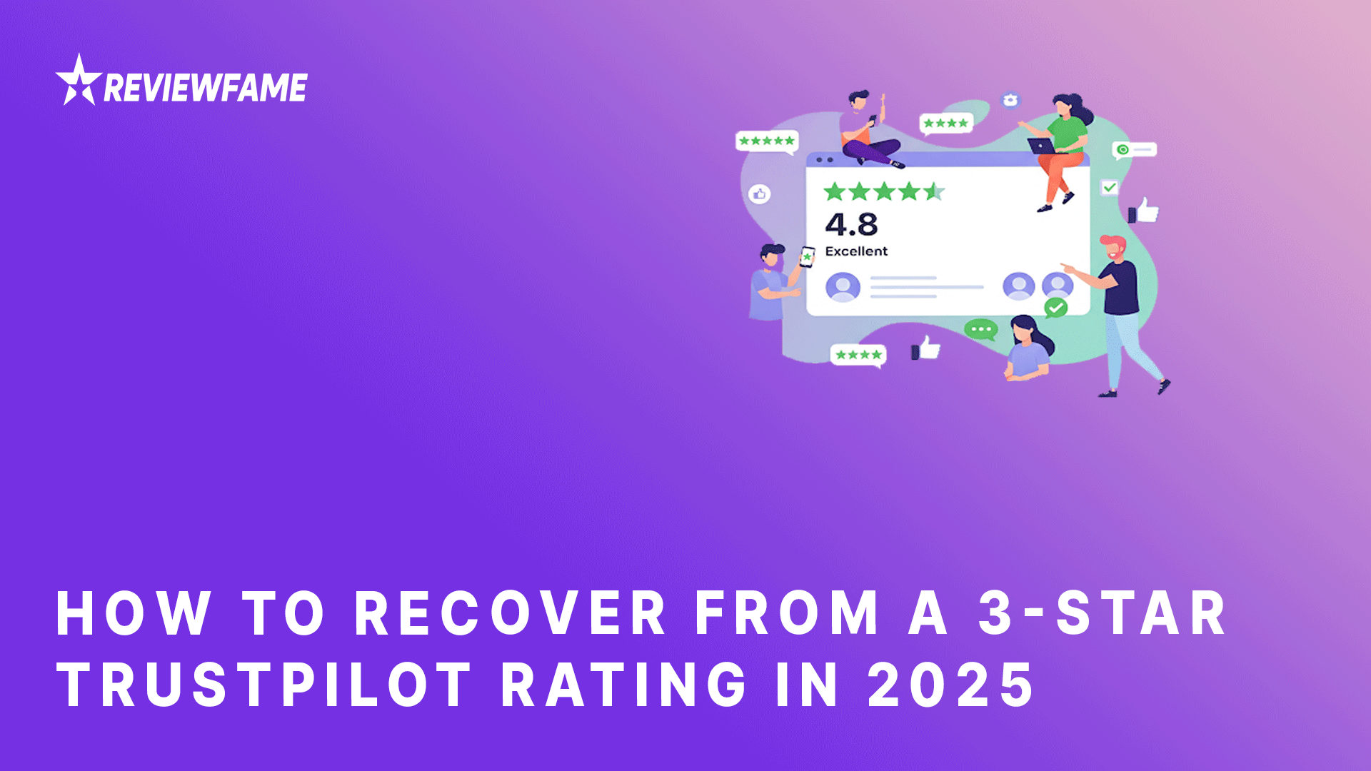 How to Recover From a 3-Star Trustpilot Rating in 2025