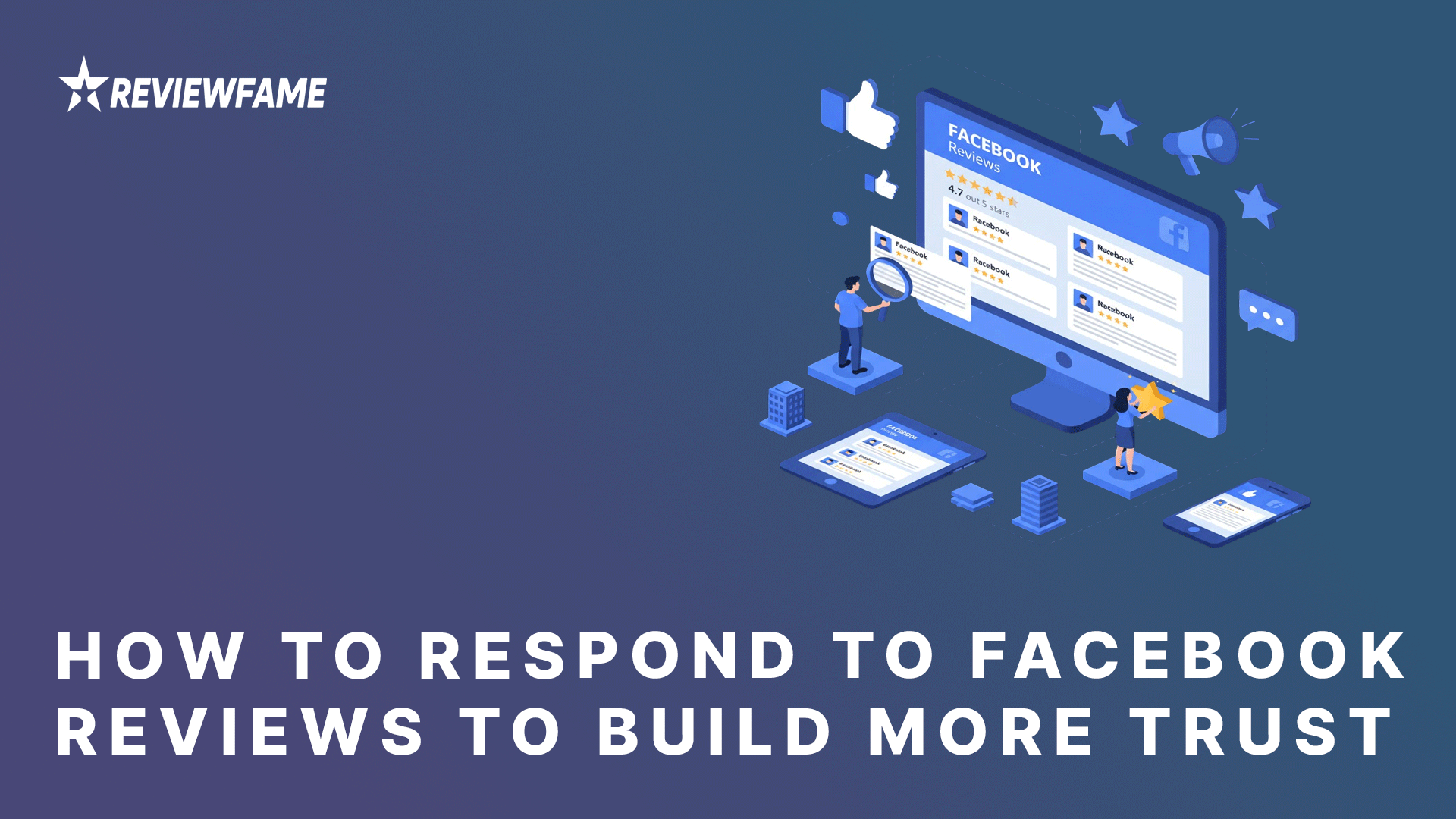How to Respond to Facebook Reviews to Build Trust in 2025